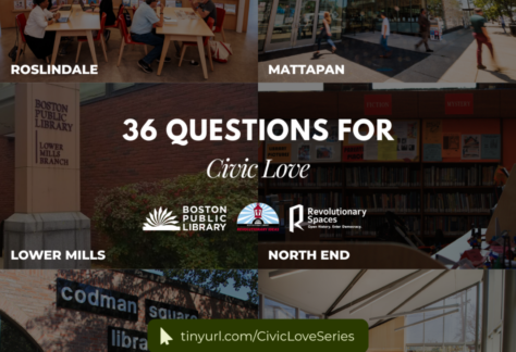 Boston Public Library 36 Questions for Civic Love