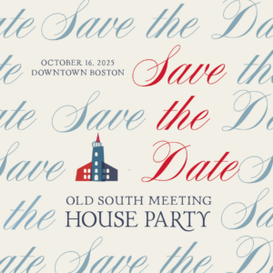 Old South Meeting House Party 2025