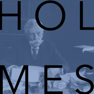 An Evening with Oliver Wendell Holmes, Jr.