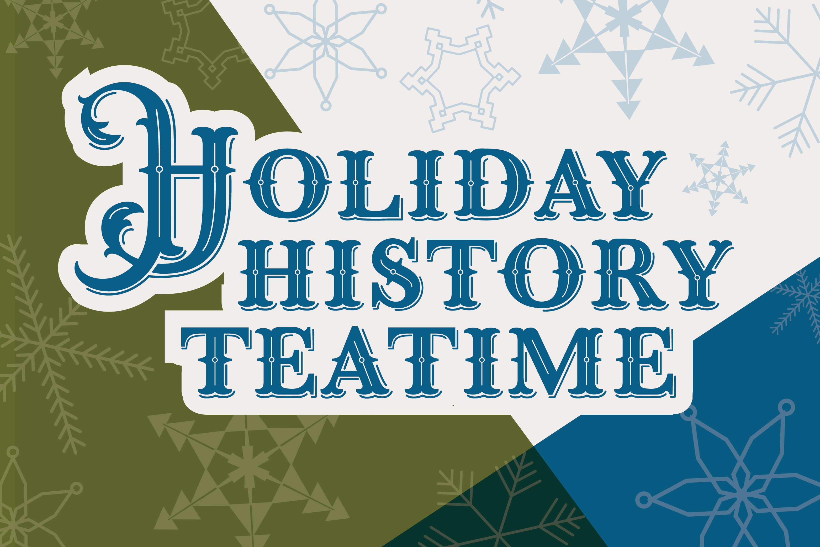 Holiday History Teatime