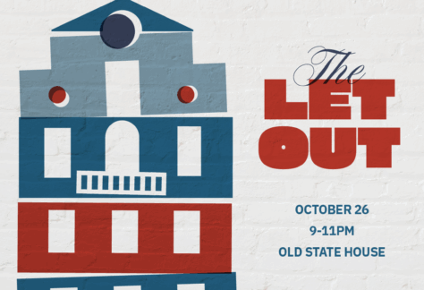 The Let Out A late-night celebration at the Old State House